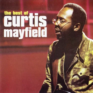 The Best of Curtis Mayfield