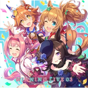 『ウマ娘 プリティーダービー』WINNING LIVE 03 by Various Artists - album cover
