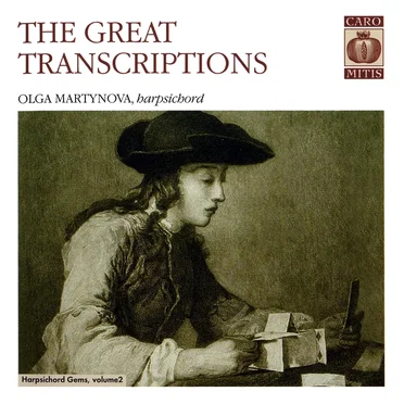 The Great Transcriptions