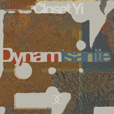 Dynamisante by Closet Yi - album cover