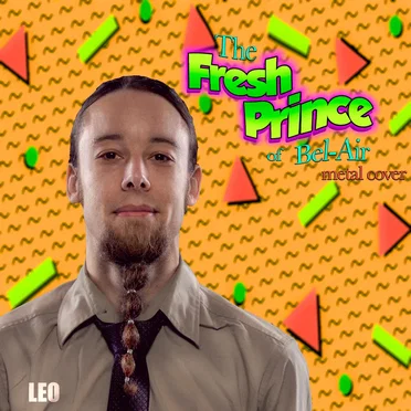 The Fresh Prince of Bel‐Air Theme Song (Metal Cover)