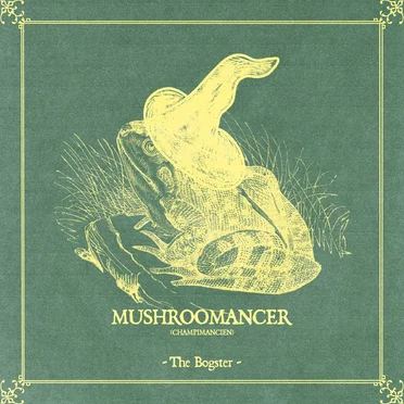 The Bogster by Mushroomancer - album cover