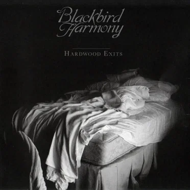 Hardwood Exits by Blackbird Harmony - album cover