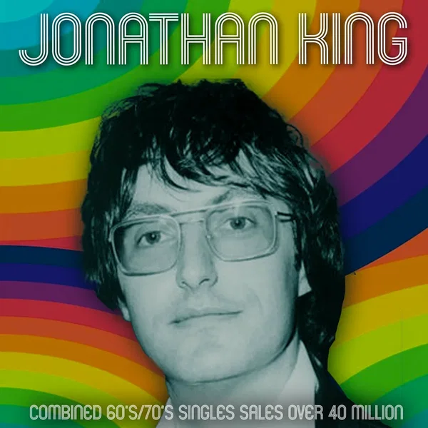 Jonathan King: Combined 60’s/70’s Singles Sales Over 40 Million