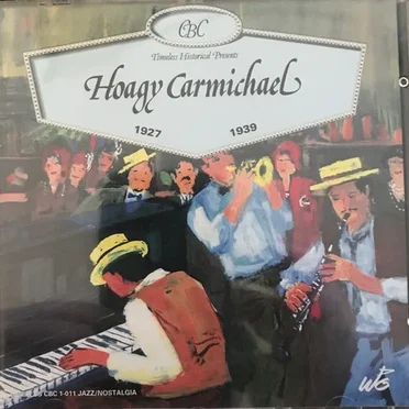 Hoagy Carmichael 1927-1939