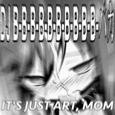IT’S JUST ART, MOM by DJ B-B-B-B-B-B-B-B-B-B-バカ - album cover
