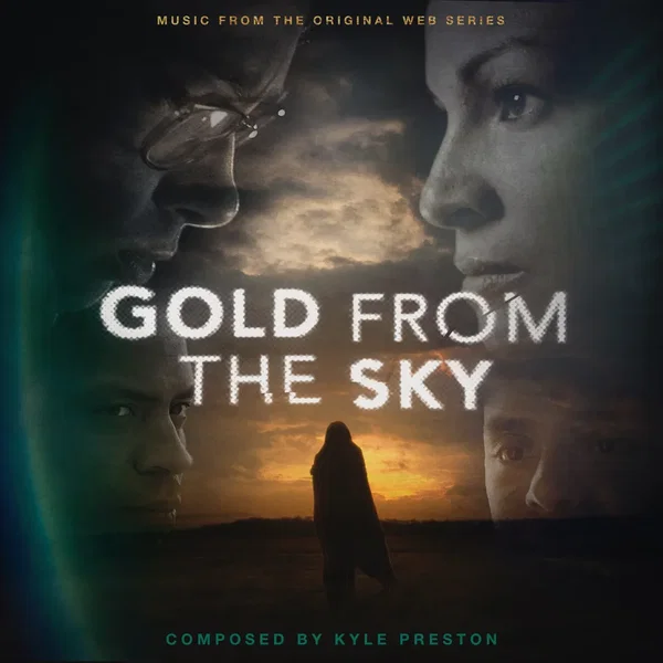 Gold From the Sky (Original Web Series Soundtrack)