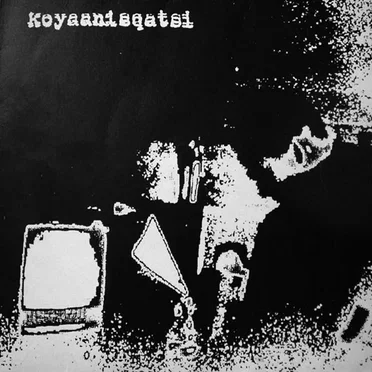 Koyaanisqatsi
