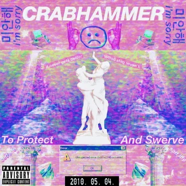 To Protect and Swerve by Crabhammer - album cover