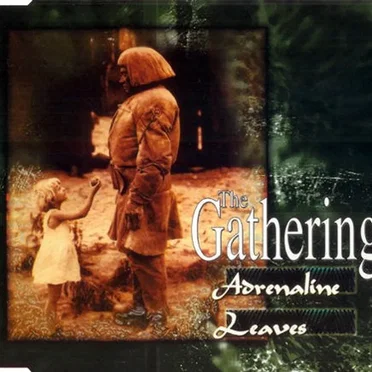 Adrenaline / Leaves by The Gathering - album cover