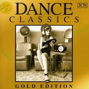 Dance Classics Gold Edition by Various Artists - album cover
