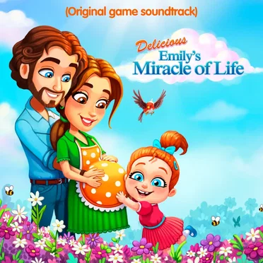 Delicious: Emily’s Miracle of Life (Original Game Soundtrack)