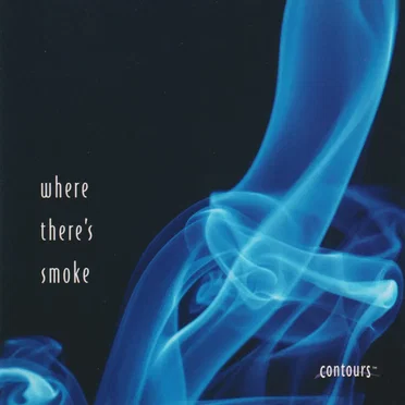 Where There's Smoke by Contours - album cover