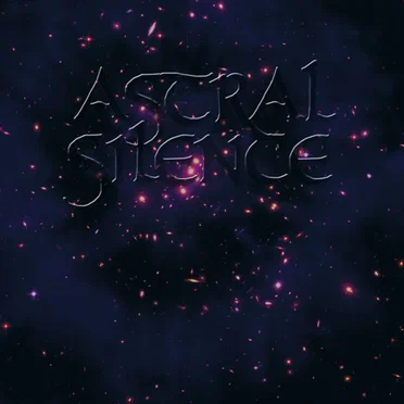 Astral Journey by Astral Silence - album cover