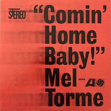 “Comin’ Home Baby!”