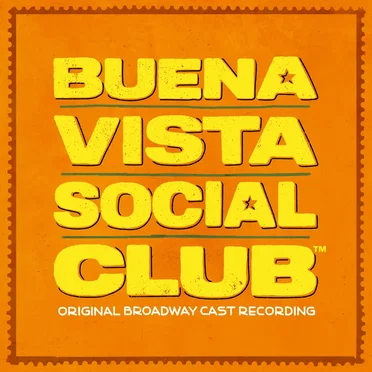 Buena Vista Social Club (Original Broadway Cast Recording) by Original Broadway Cast of Buena Vista Social Club - album cover