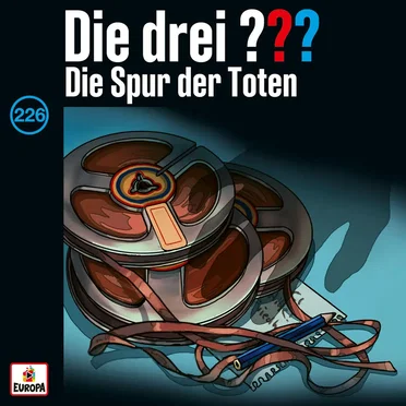 Die drei ??? 226: Die Spur der Toten by Die drei ??? - album cover