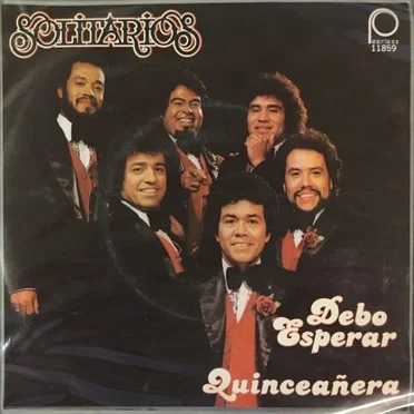 Debo esperar / Quinceañera by Los Solitarios - album cover