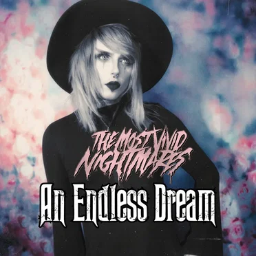 An Endless Dream by The Most Vivid Nightmares - album cover