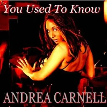 You Used To Know by Andrea Carnell - album cover