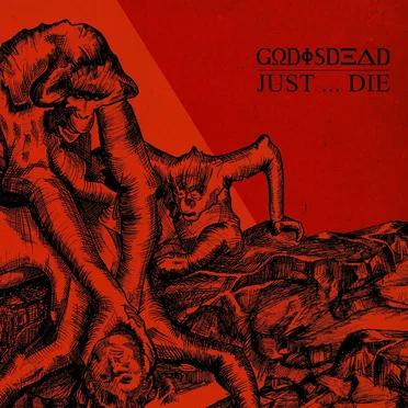 Just... Die by Godisdead - album cover