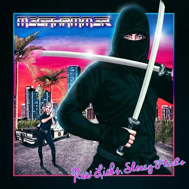 Raw Licks, Sleazy Flicks by Megahammer - album cover