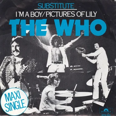 Substitute / I’m a Boy / Pictures of Lily