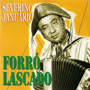 Forró Lascado by Severino Januário - album cover