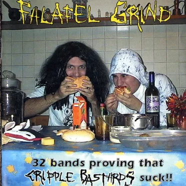 Falafel Grind: 32 Bands Proving That Cripple Bastards Suck!! by Various Artists - album cover