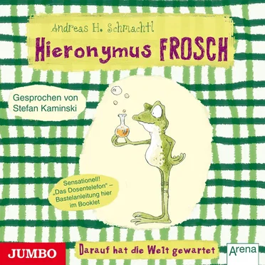 Hieronymus Frosch: Darauf hat die Welt gewartet by Andreas H. Schmachtl - album cover