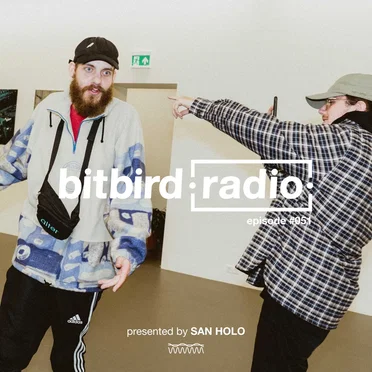 San Holo Presents: bitbird Radio #051