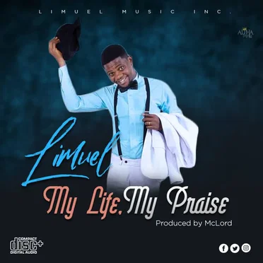 My Life My Praise by Limuel - album cover
