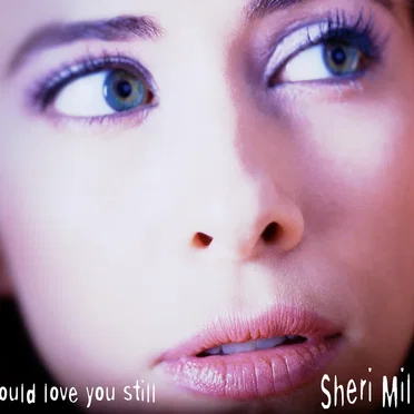 I Could Love You Still