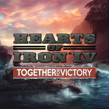 Hearts of Iron IV: Together For Victory