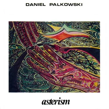 Asterism by Daniel Palkowski - album cover