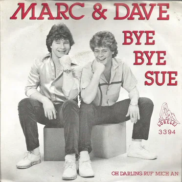 Bye Bye Sue / Oh Darling ruf' mich an