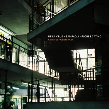 Correspondencia by De la Cruz · Sampaoli · Flores Catino - album cover