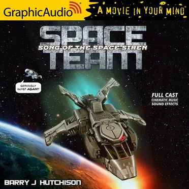 Space Team Universe 4: Song of the Space Siren by Barry J. Hutchison - album cover