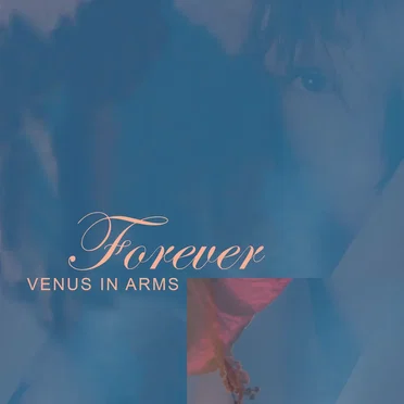 Forever by Venus in Arms - album cover