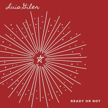 Ready or Not by Luis Giler - album cover