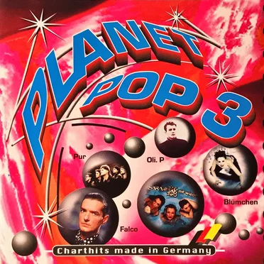 Planet Pop 3: Charthits Made in Germany by Various Artists - album cover