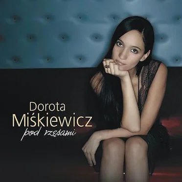 Pod rzęsami by Dorota Miśkiewicz - album cover