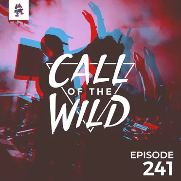 2019-03-27: 241 – Monstercat: Call of the Wild by Monstercat - album cover