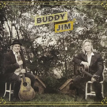 Buddy and Jim