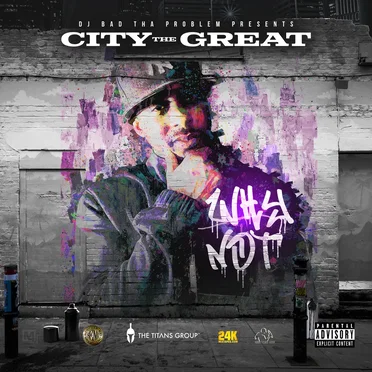 Why Not by City the Great - album cover