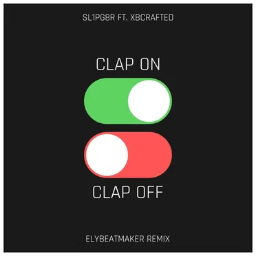 Clap On, Clap Off