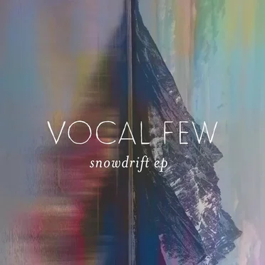 Snowdrift by Vocal Few - album cover