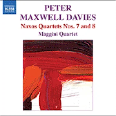 Naxos Quartets nos. 7 and 8