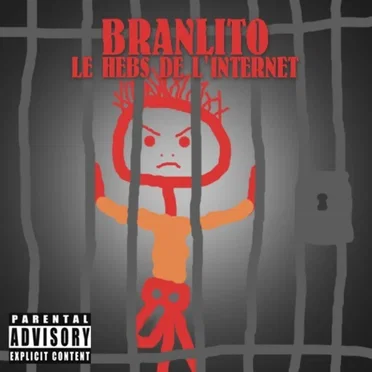 Le Hebs de l’Internet by Branlito - album cover