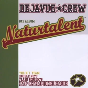 Naturtalent by Dejavue Crew - album cover
